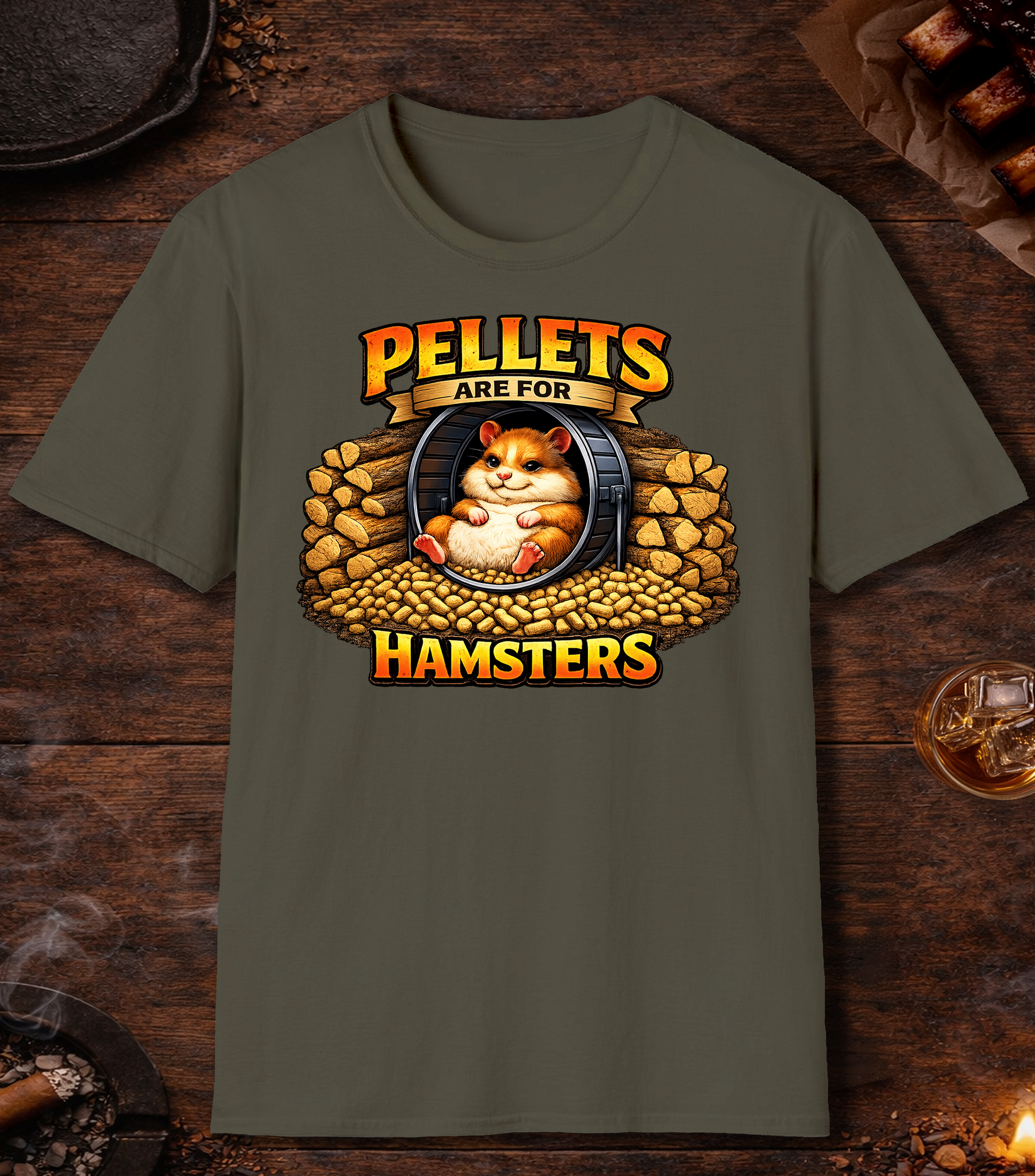 Pellets Are For Hamsters T-Shirt - Military Green