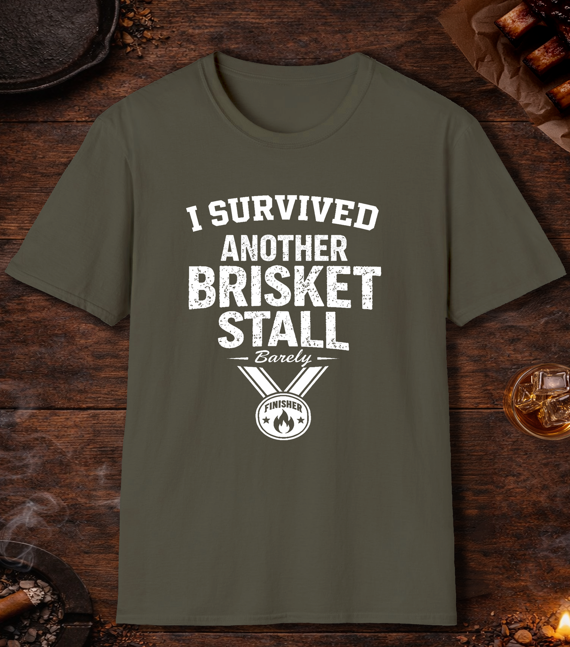 I Survived Another Brisket Stall T-Shirt - Military Green