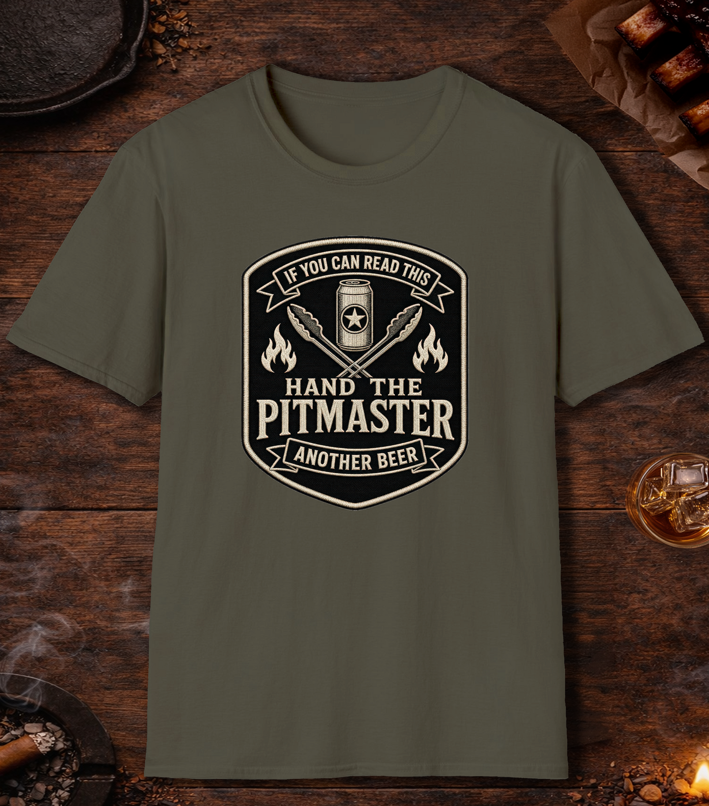 If You Can Read This, Hand the Pitmaster a Beer T-Shirt - Military Green