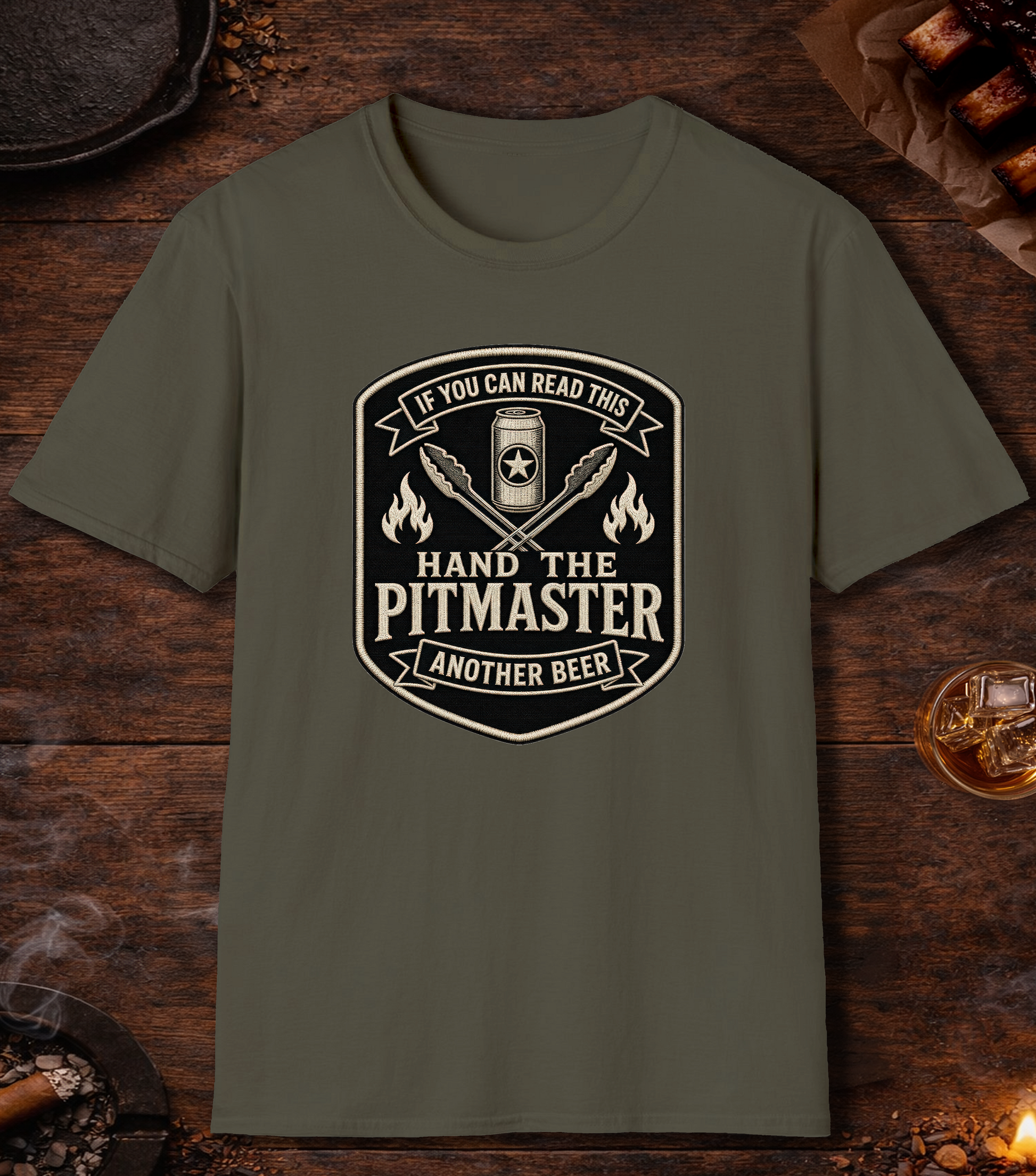 If You Can Read This, Hand the Pitmaster a Beer T-Shirt - Military Green
