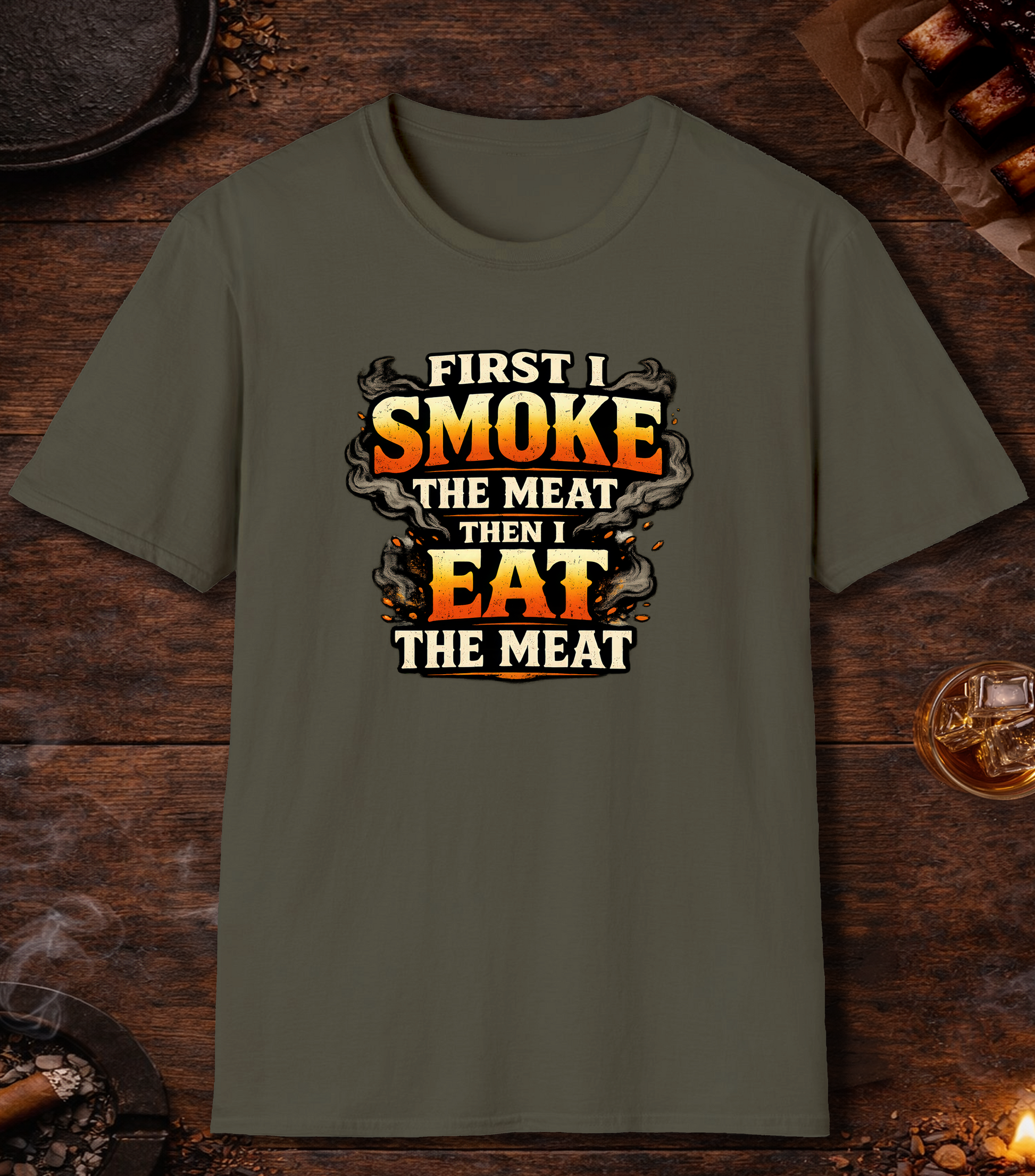 First Smoke Then Eat T-Shirt - Military Green