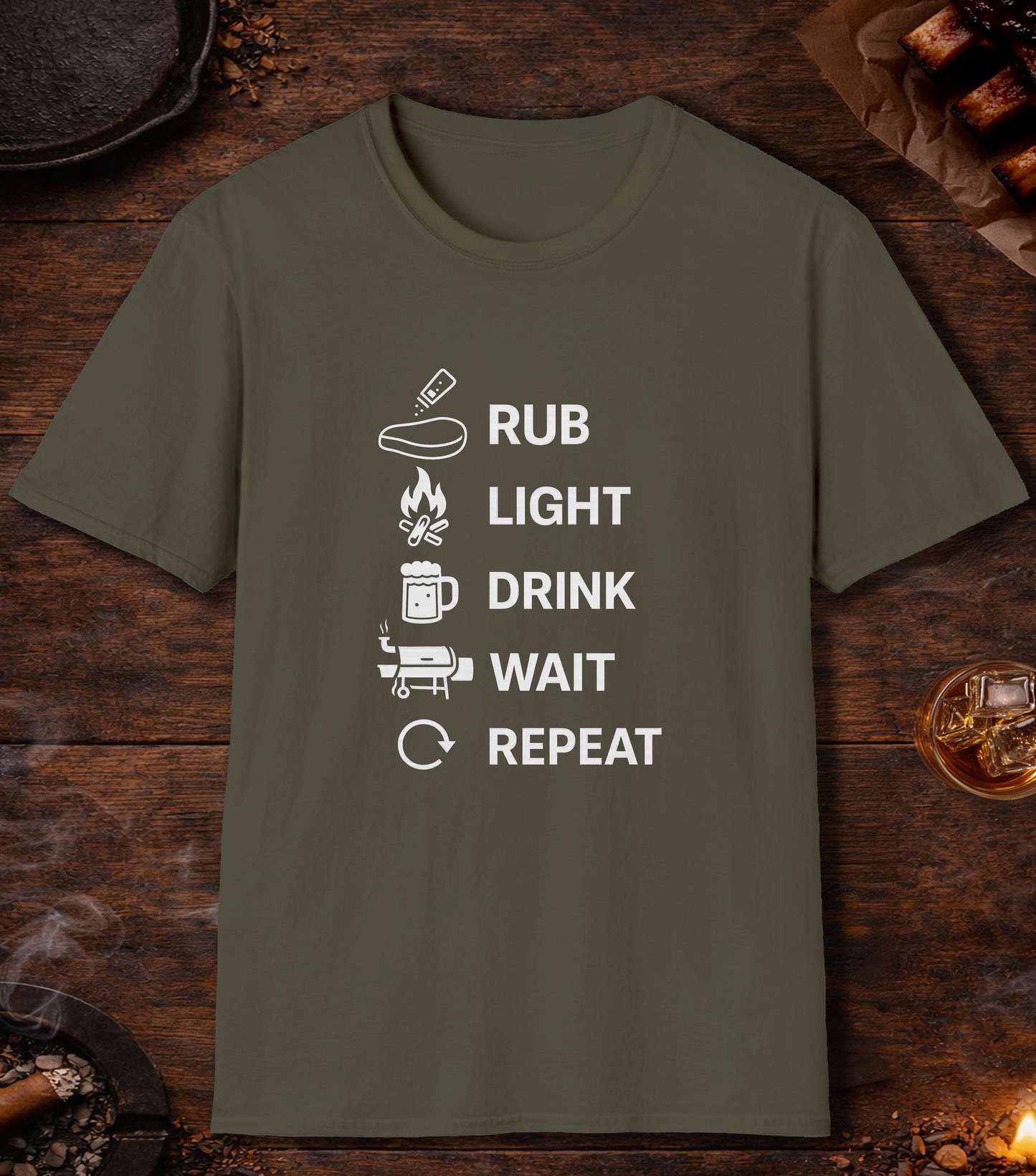 Rub Light Drink Wait Repeat T-Shirt - Military Green