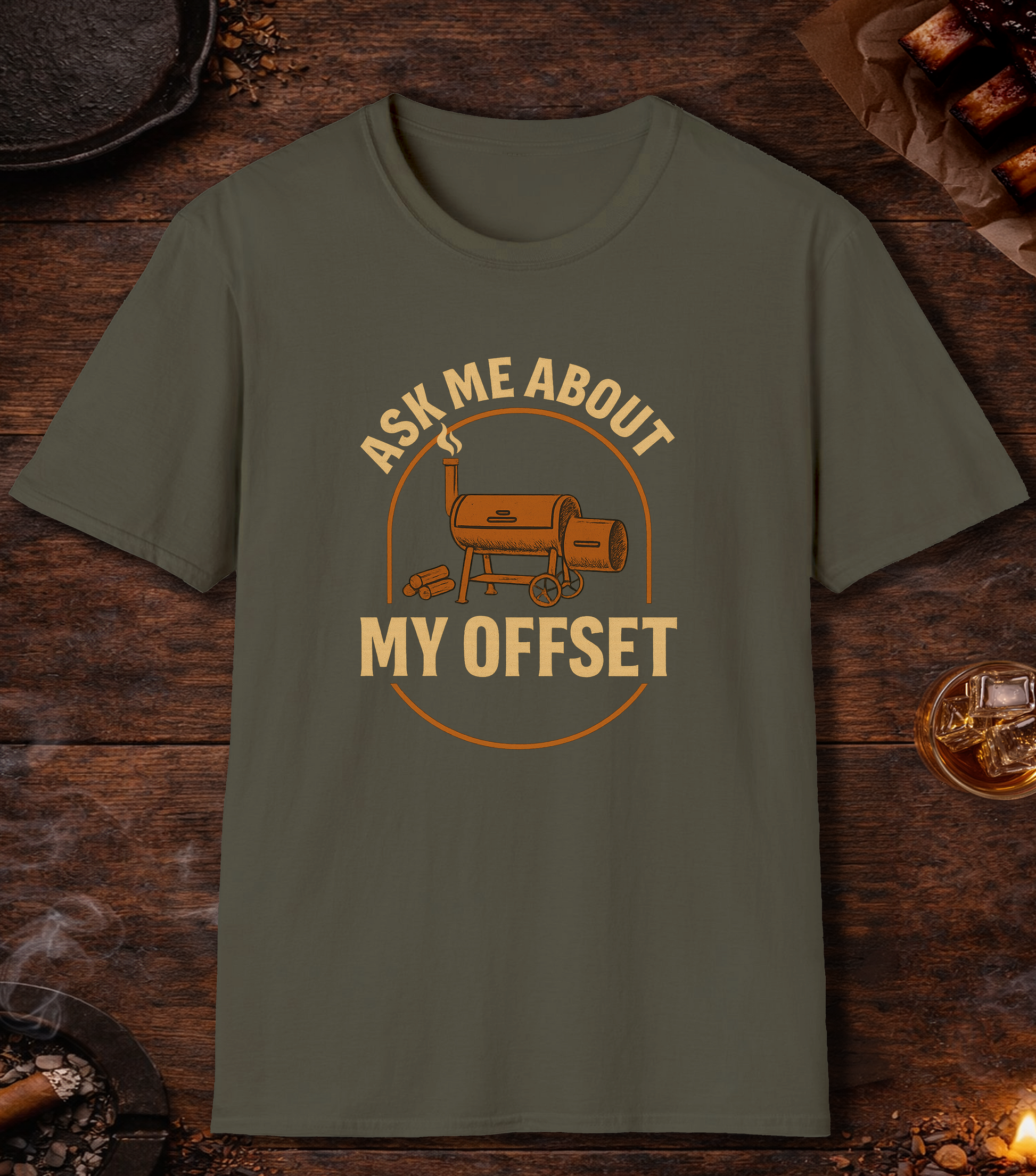 Ask Me About My Offset T-Shirt - Military Green