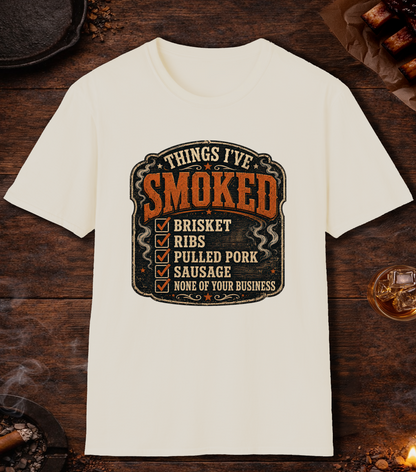 Things Ive Smoked No Business T-Shirt - Natural