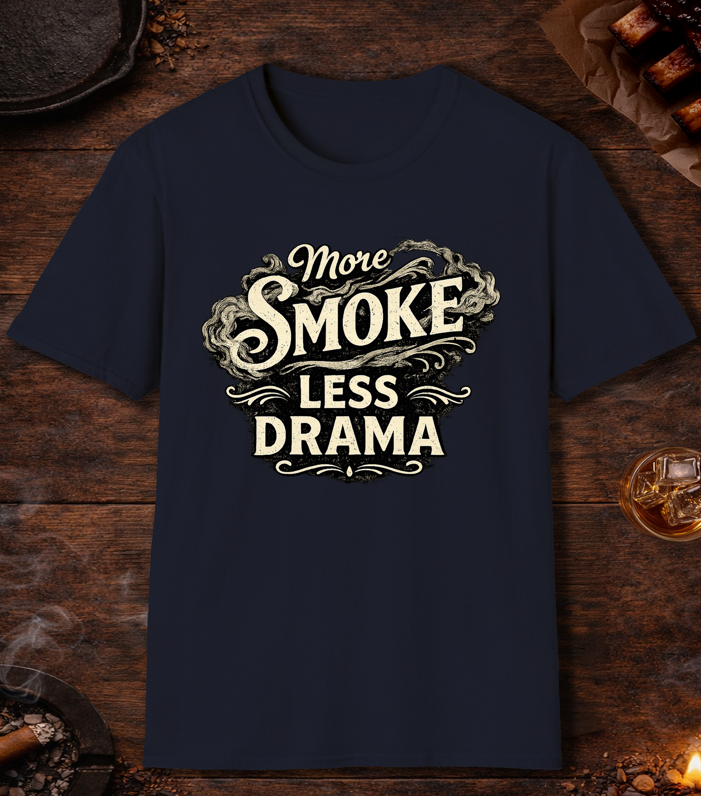 More Smoke Less Drama T-Shirt - Navy