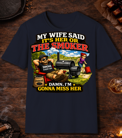 Its Her Or The Smoker T-Shirt - Navy