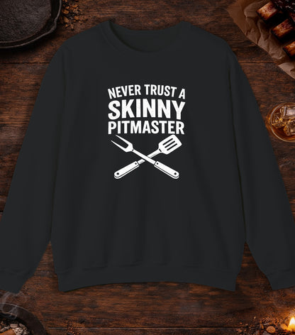 Never Trust A Skinny Pitmaster Crewneck - Black