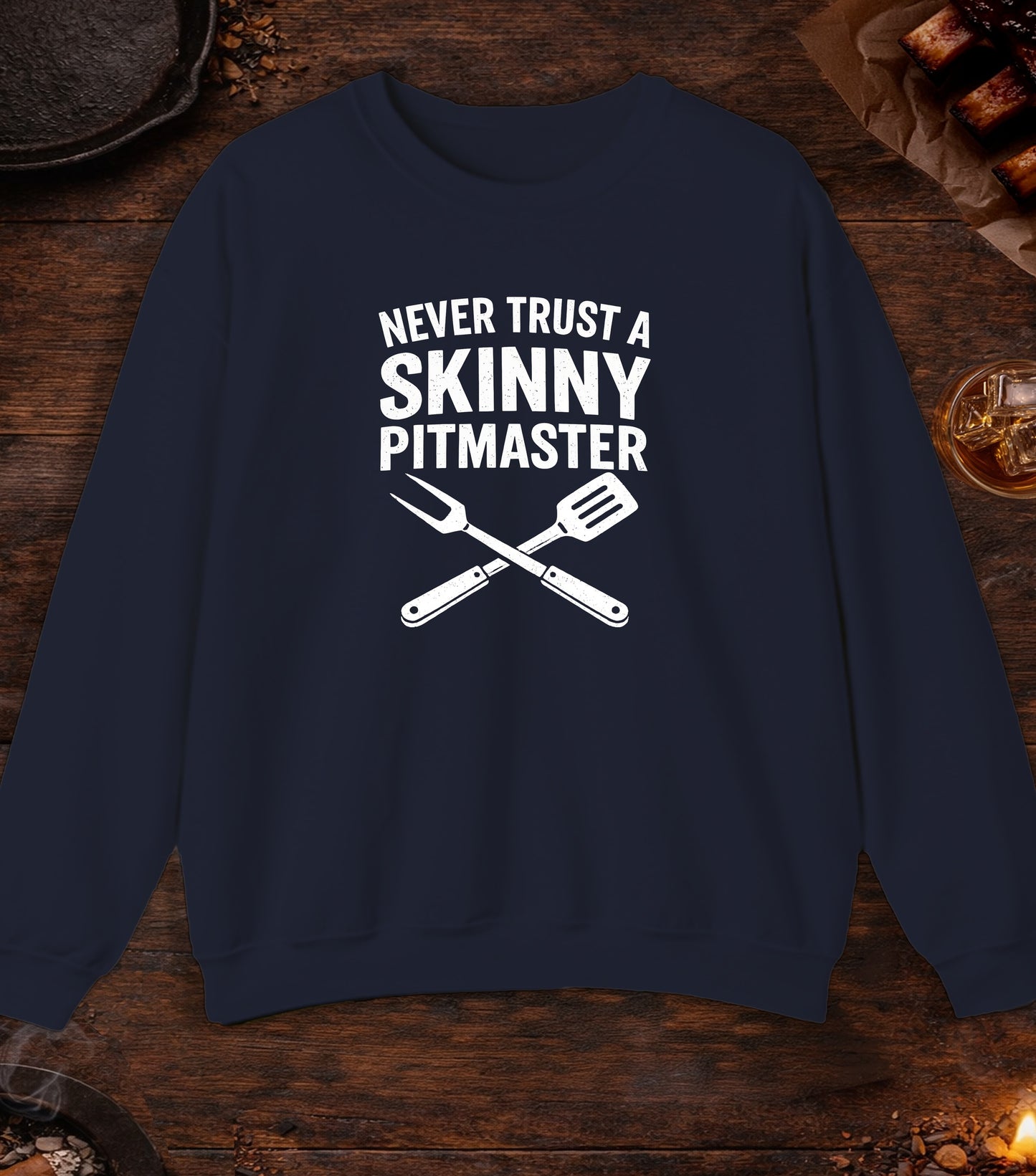 Never Trust A Skinny Pitmaster Crewneck - Navy