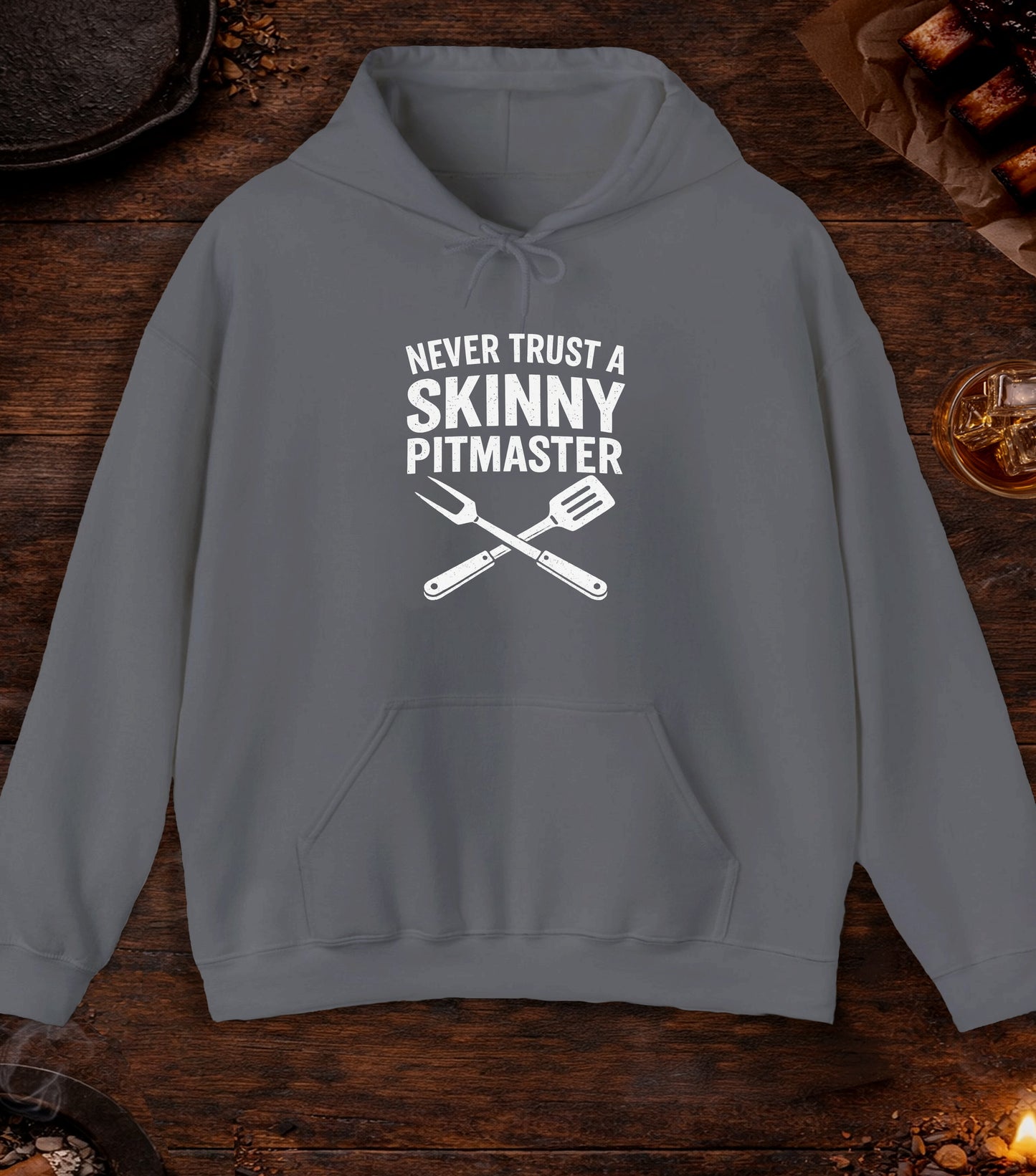 Never Trust A Skinny Pitmaster Hoodie - Charcoal