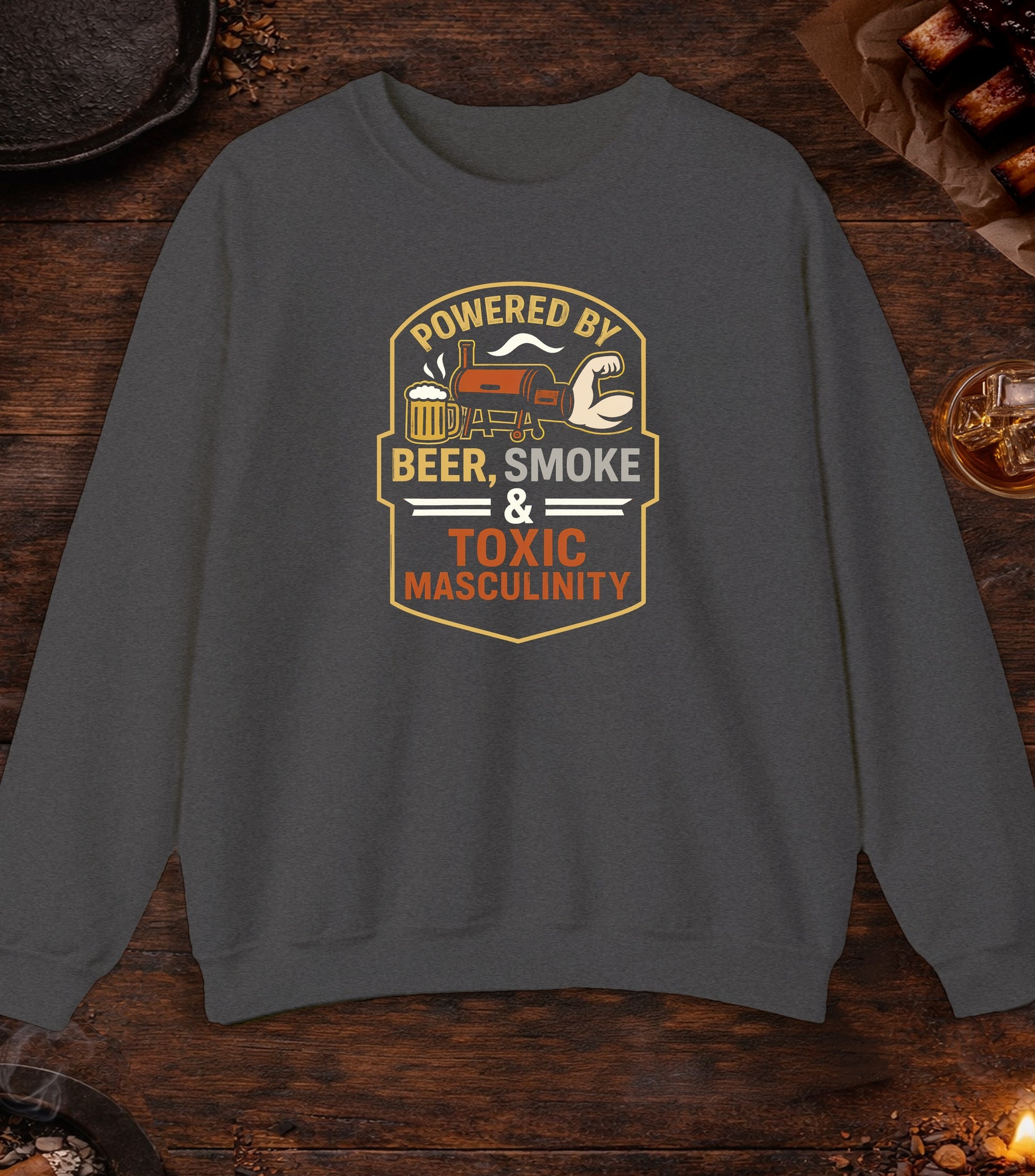 Powered By Beer Smoke And Toxic Masculinity Crewneck - Dark Heather