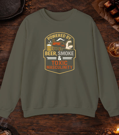 Powered By Beer Smoke And Toxic Masculinity Crewneck - Military Green