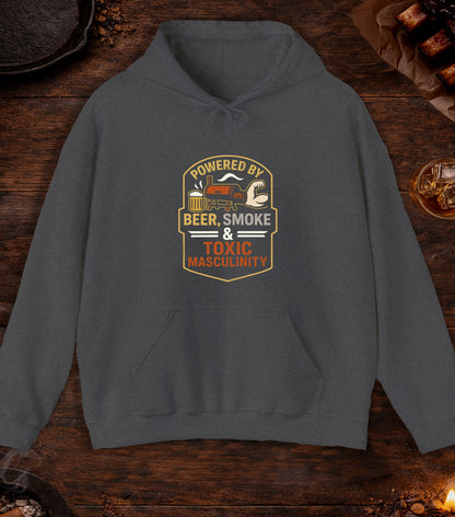 Powered By Beer Smoke And Toxic Masculinity Hoodie - Dark Heather