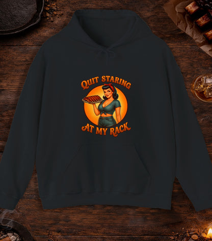 Quit Staring At My Rack Hoodie - Black