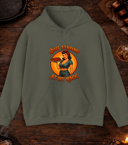 Quit Staring At My Rack Hoodie - Military Green