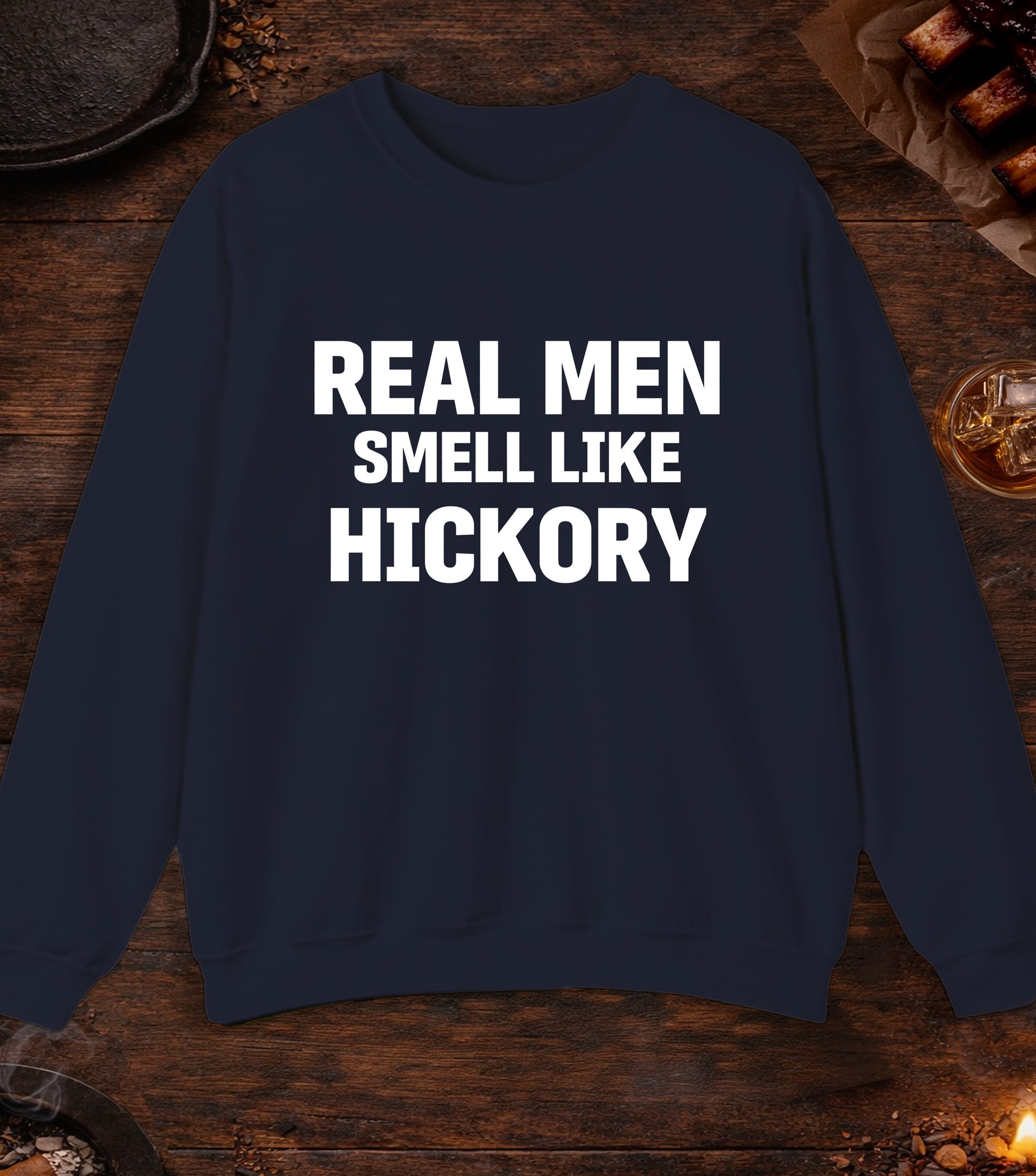 Real Men Smell Like Hickory Crewneck - Navy