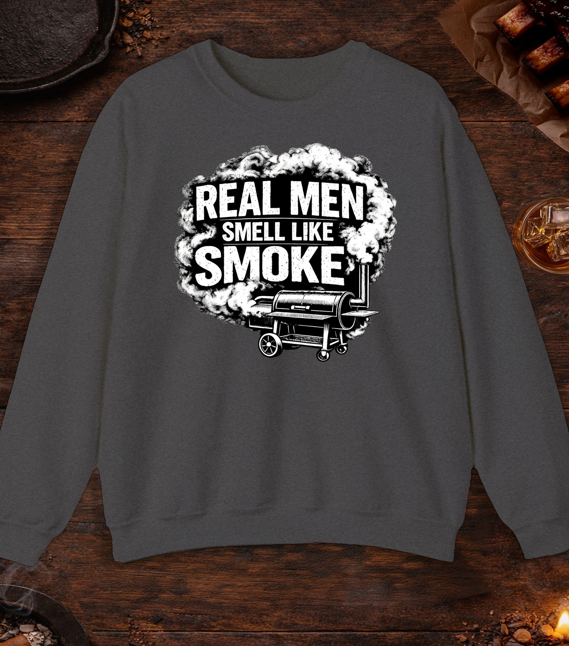 Real Men Smell Like Smoke Crewneck - Dark Heather