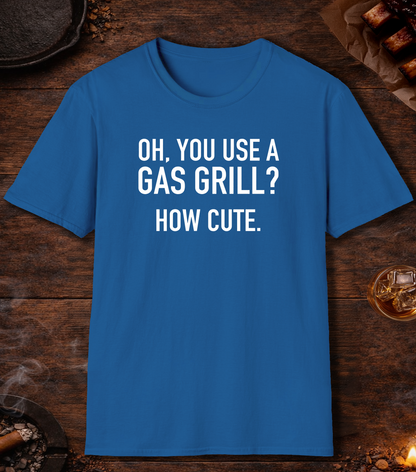 Gas Grill How Cute T-Shirt - Royal