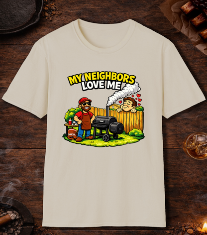 My Neighbors Love Me T-Shirt - Sand