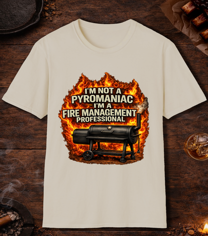 Im Not A Pyromaniac T-Shirt - Sand