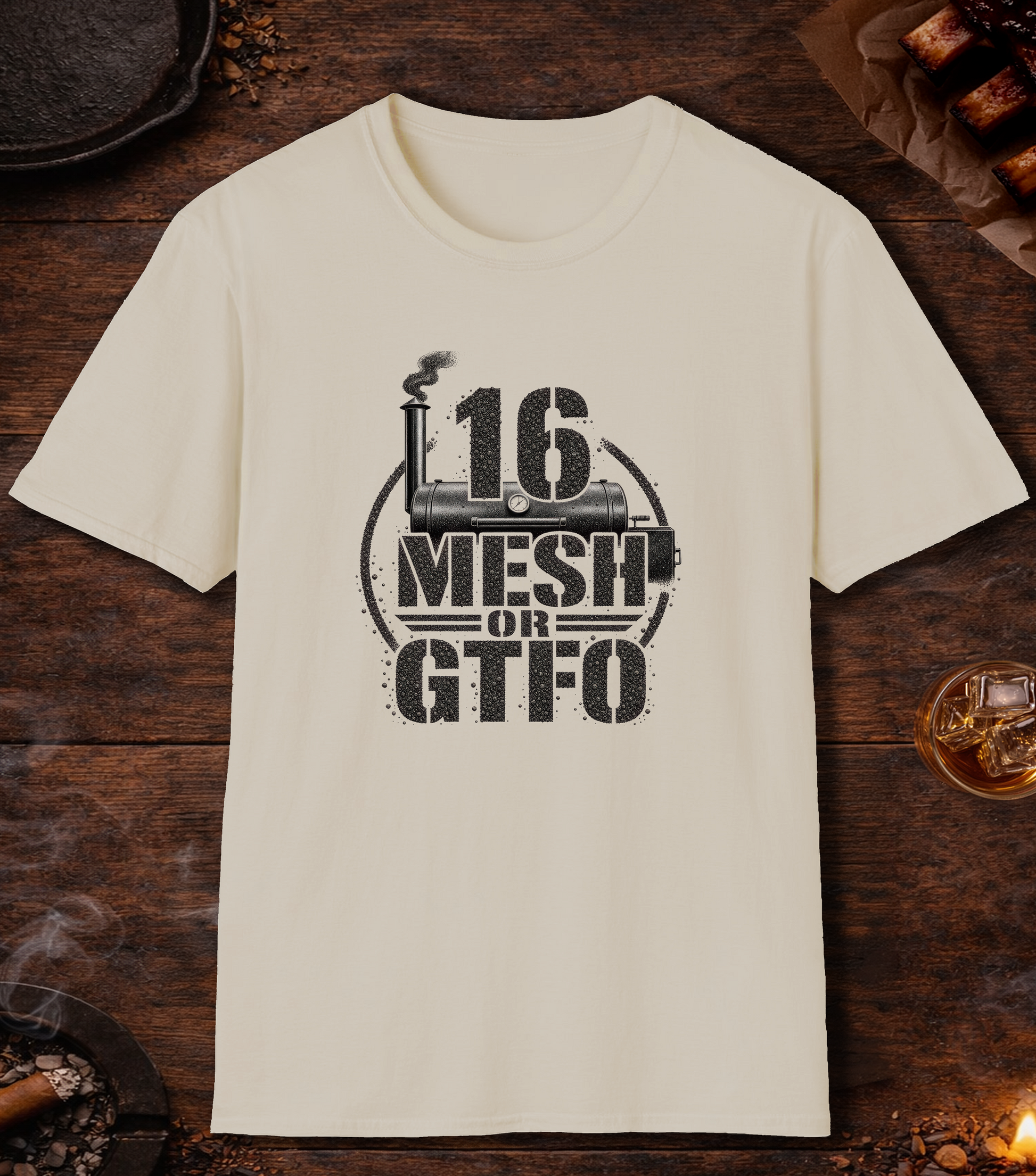 16 Mesh or GTFO T-Shirt - Sand