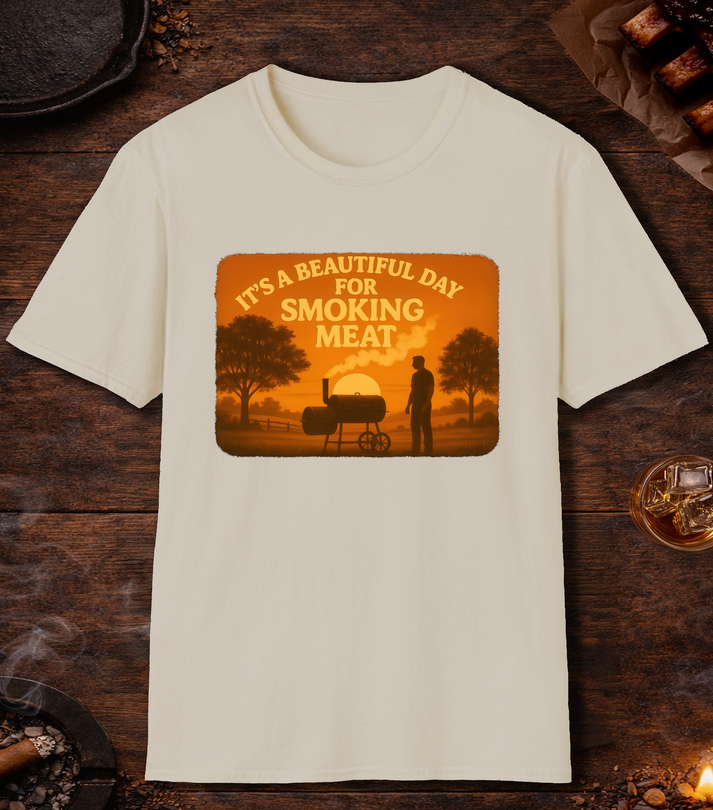 Beautiful Day For Smoking Meat T-Shirt - Sand