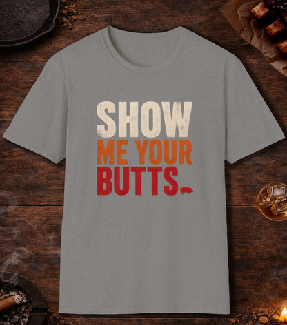 Show Your Butts T-Shirt - Sport Grey