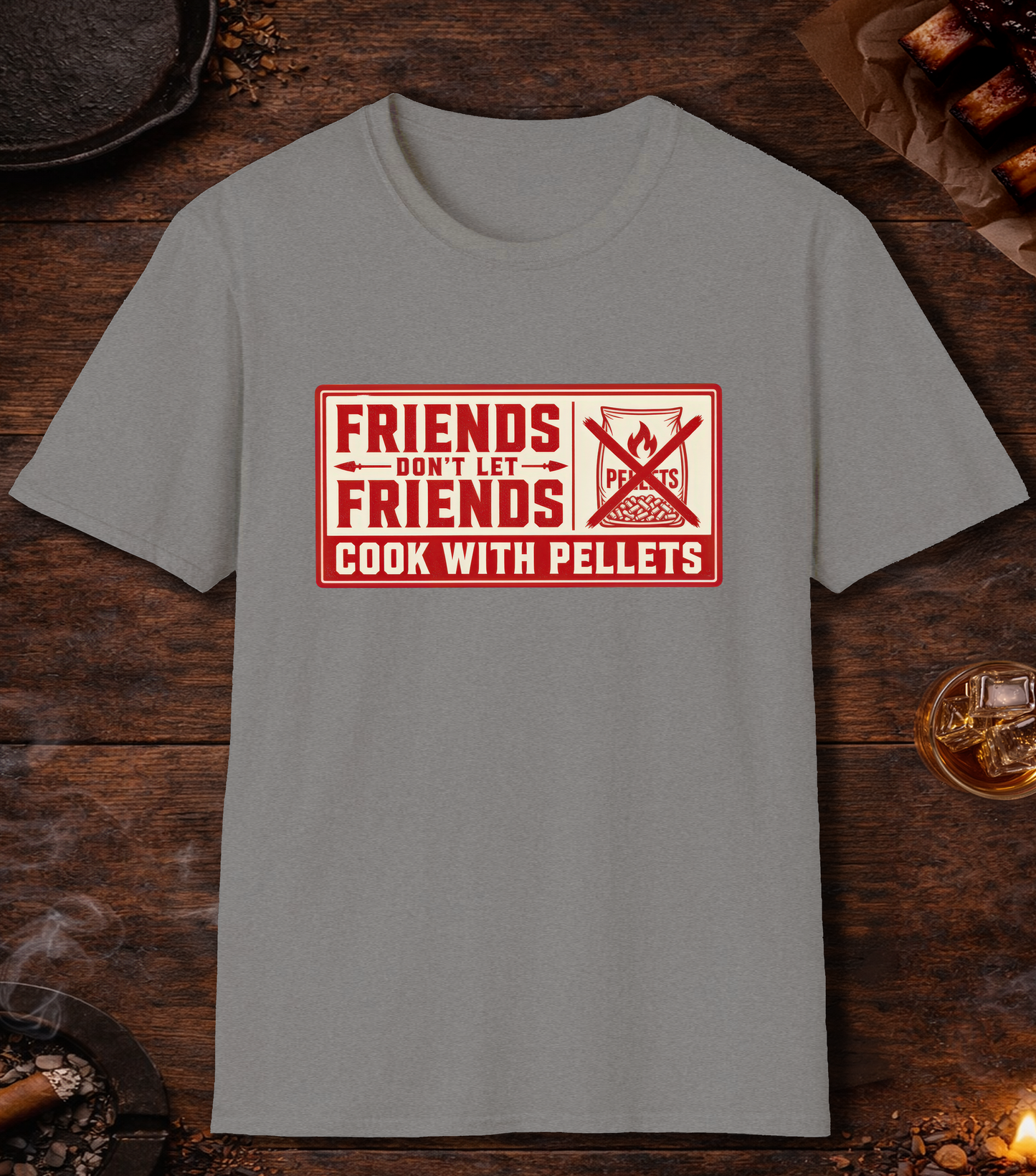 Friends Don't Let Friends Cook with Pellets T-Shirt - Sport Grey