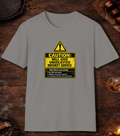 Caution Unsolicited Brisket Advice T-Shirt - Sport Grey