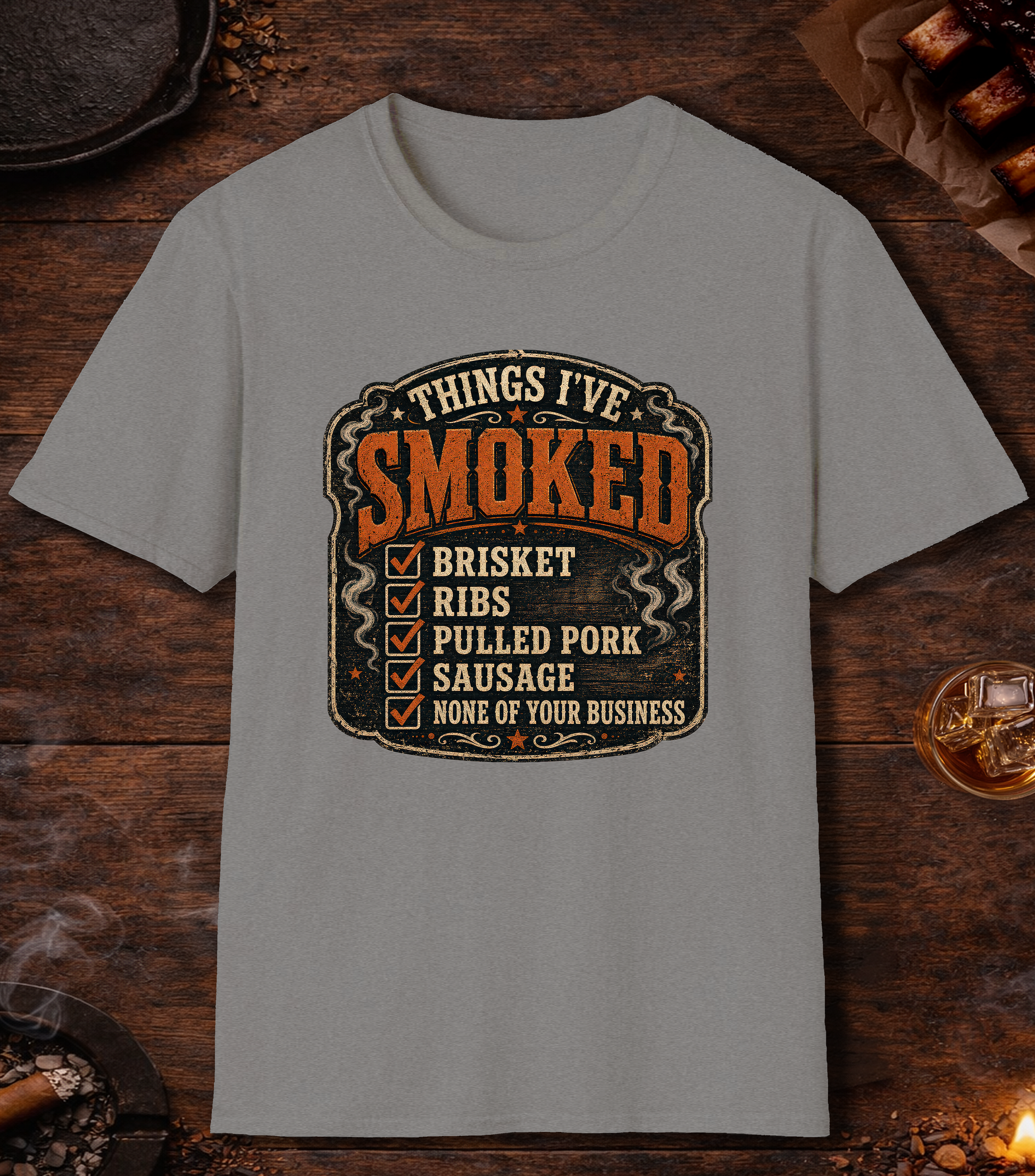 Things Ive Smoked No Business T-Shirt - Sport Grey