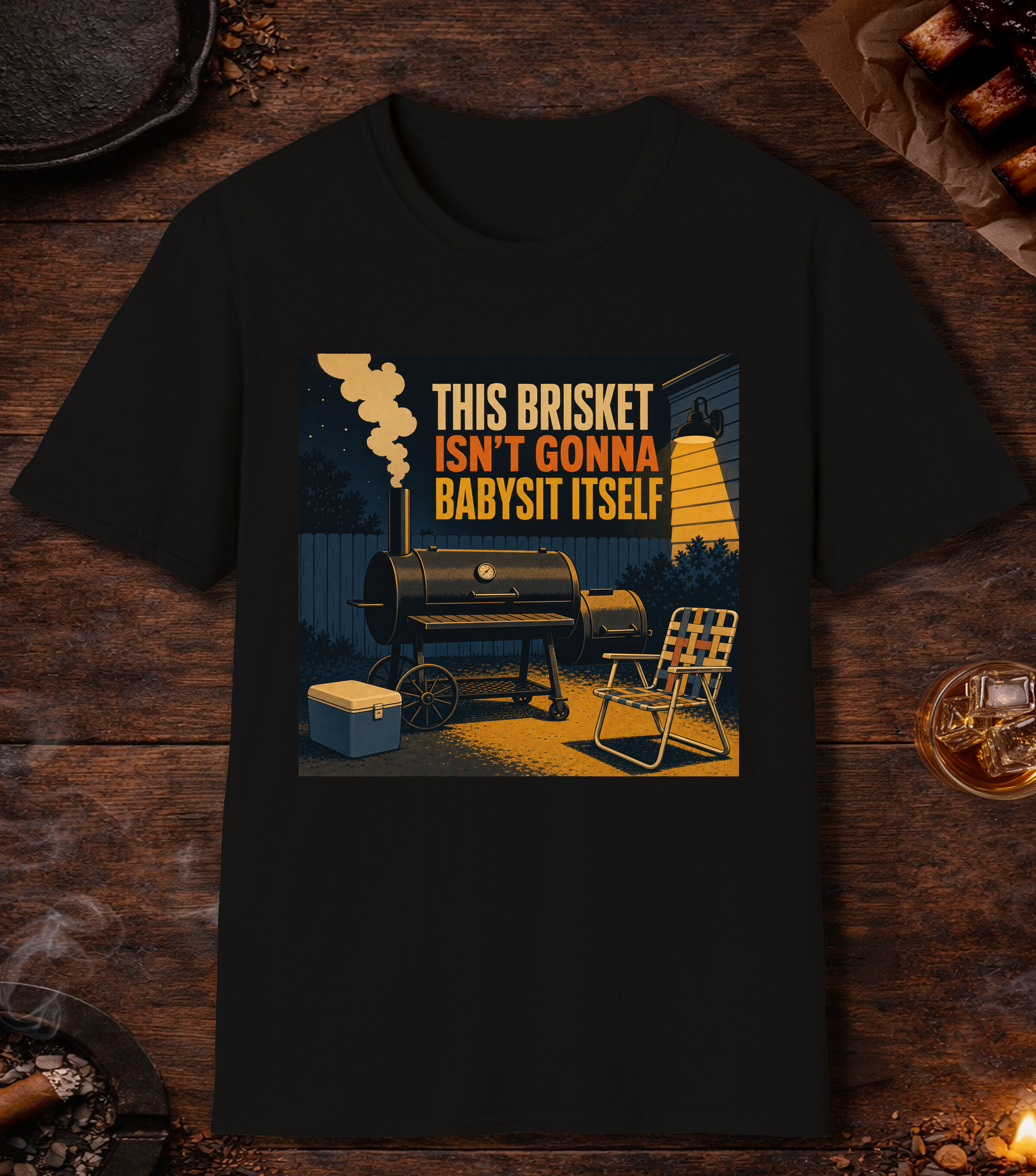 Brisket Isn't Gonna Babysit Itself T-Shirt - Black