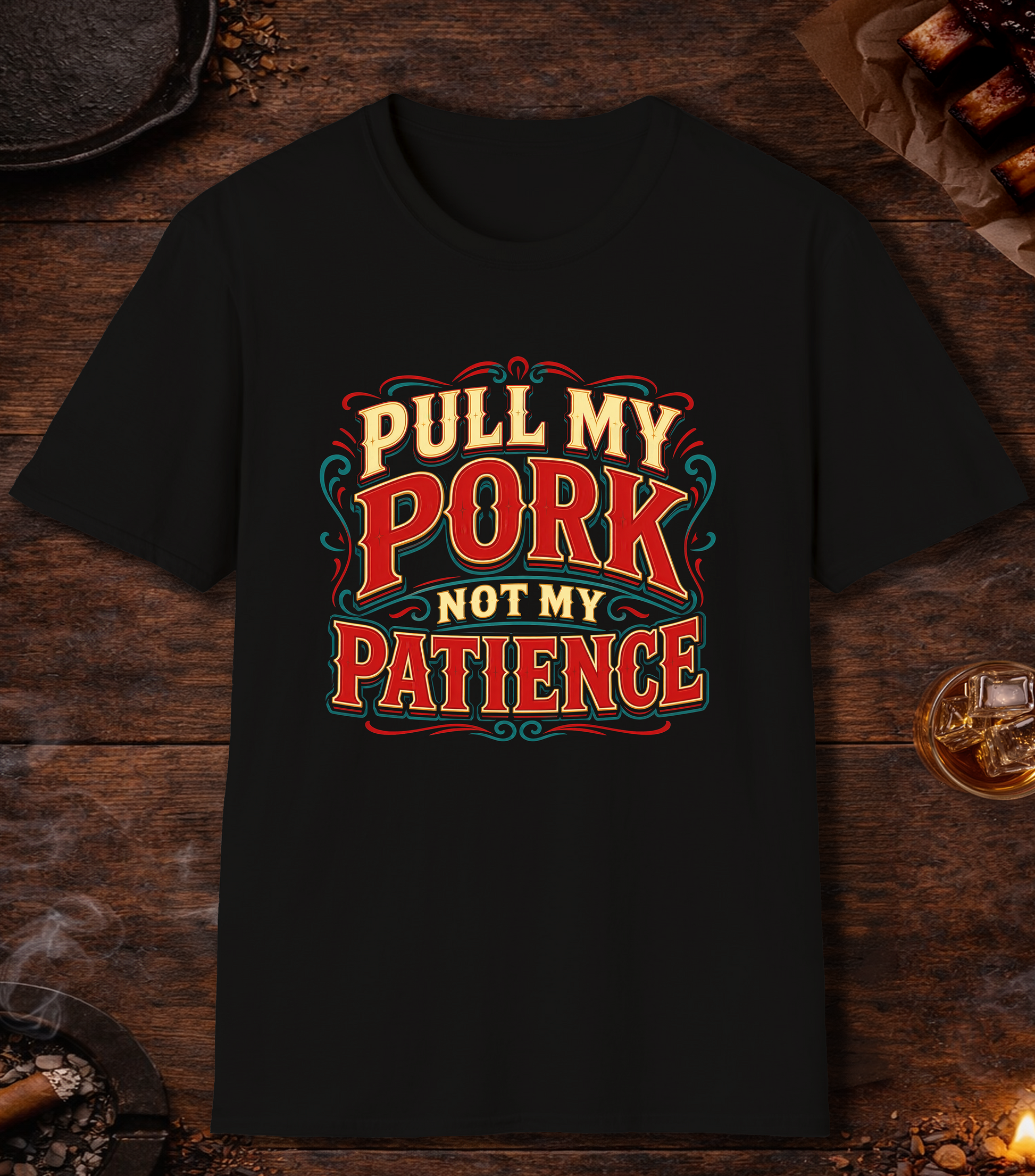 Pull My Pork Not My Patience - Black