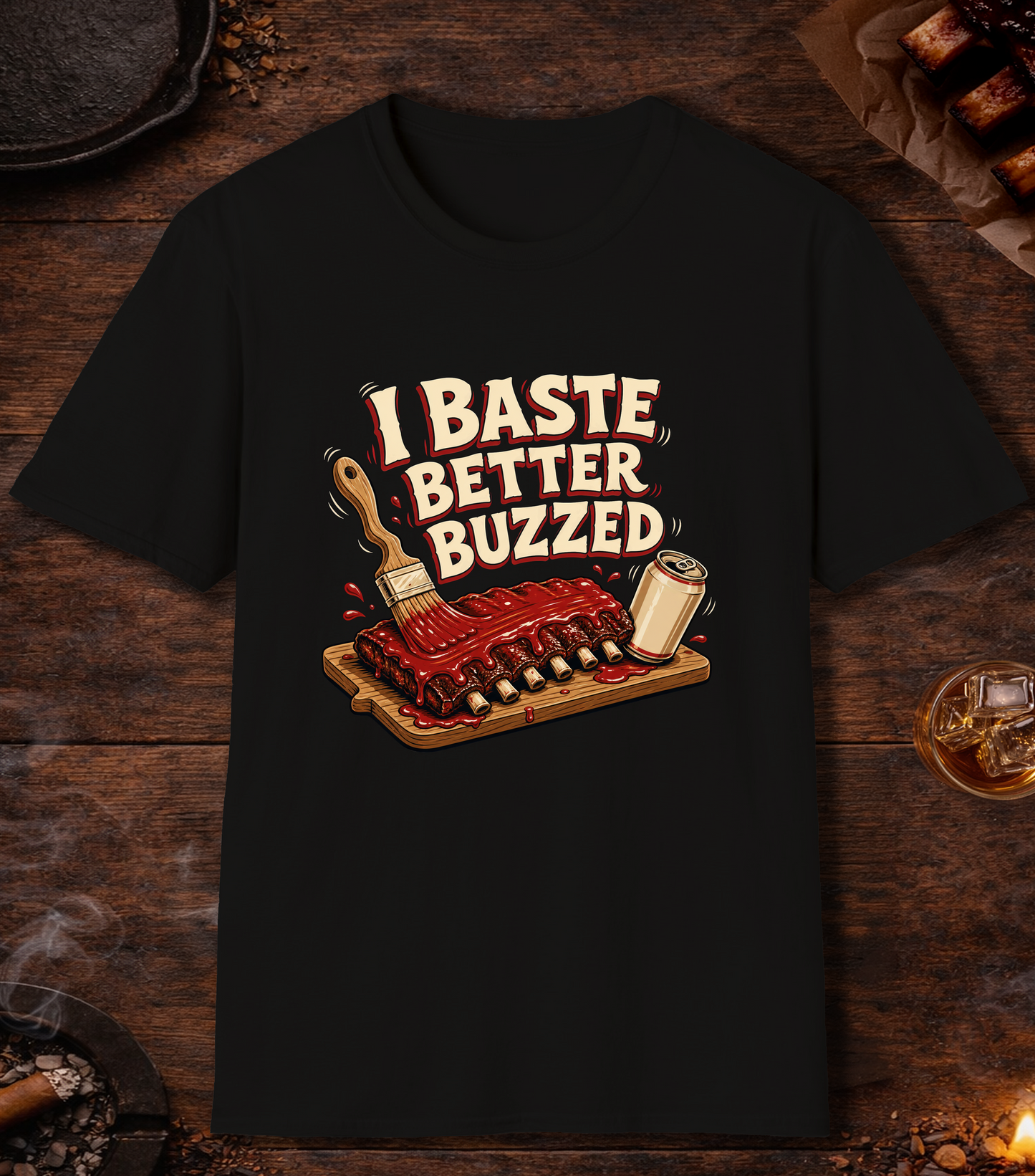 I Baste Better Buzzed - Black