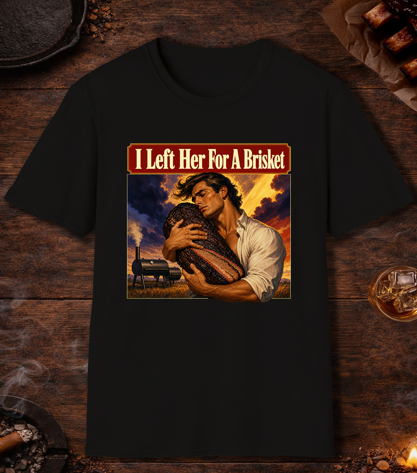 I Left Her For A Brisket - Black