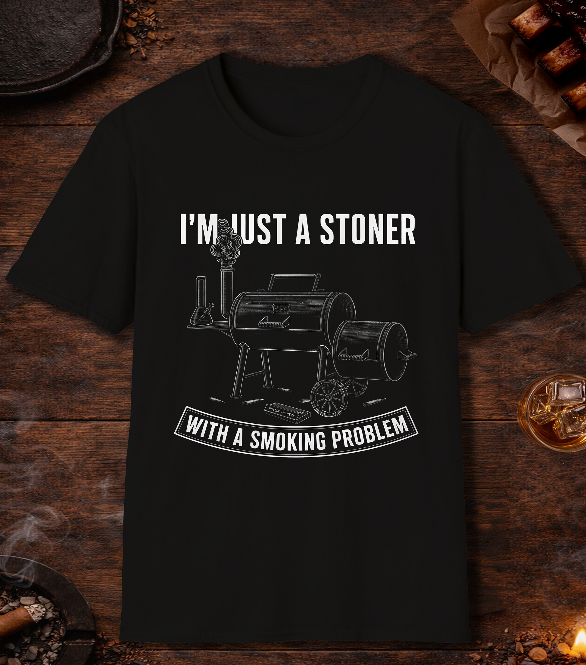 I'm Just A Stoner With A Smoking Problem - Black
