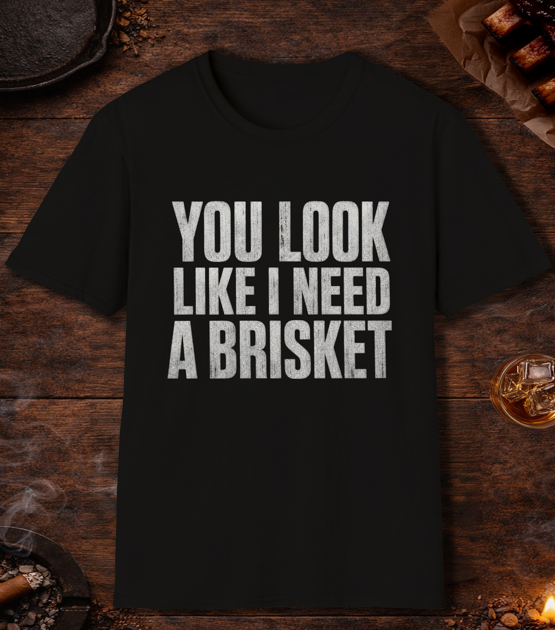 I Need a Brisket T-Shirt - Black