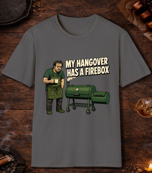 My Hangover Has A Firebox - Charcoal