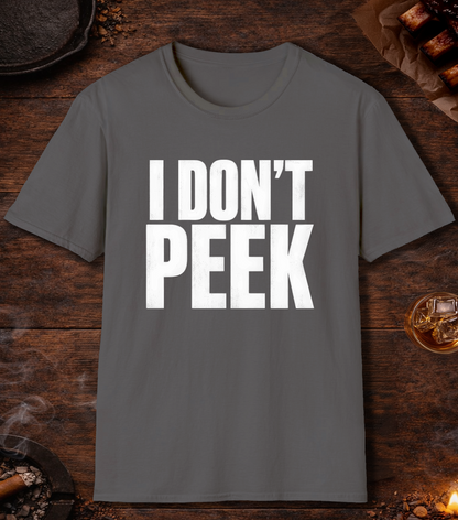I Don't Peek T-Shirt - Charcoal