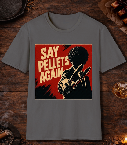 Say Pellets Again T-Shirt - Charcoal