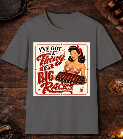 I've Got A Thing For Big Racks - Charcoal
