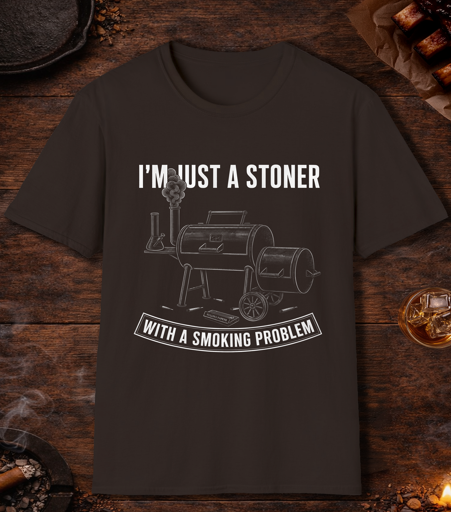 I'm Just A Stoner With A Smoking Problem - Dark Chocolate