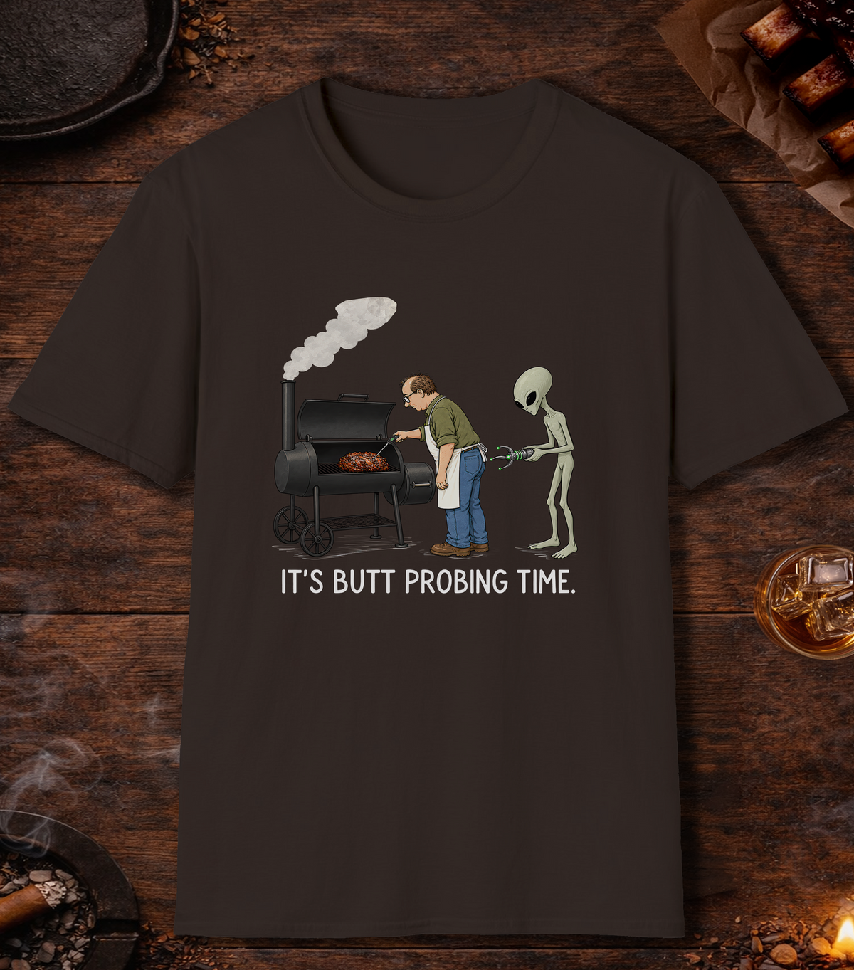 Butt Probing Time T-Shirt - Dark Chocolate