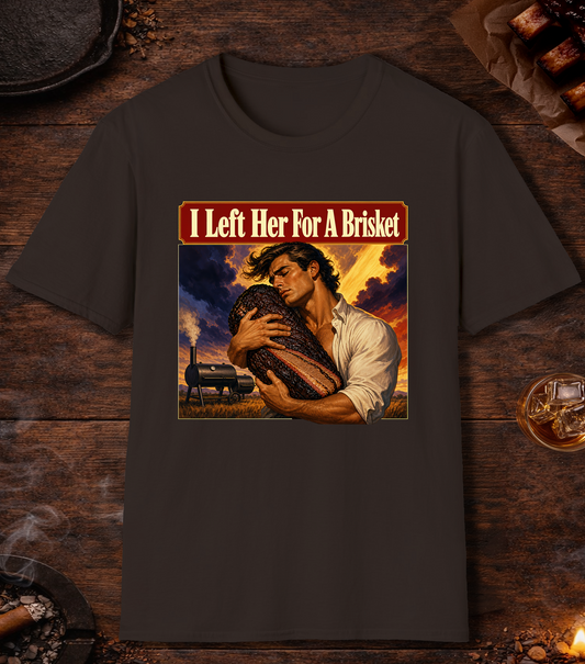 I Left Her For A Brisket - Dark Chocolate
