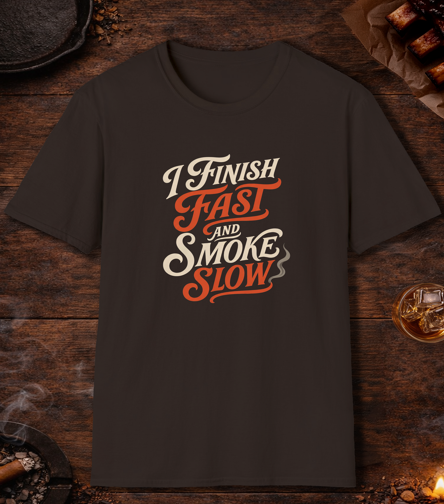 Finish Fast Smoke Slow T-Shirt - Dark Chocolate