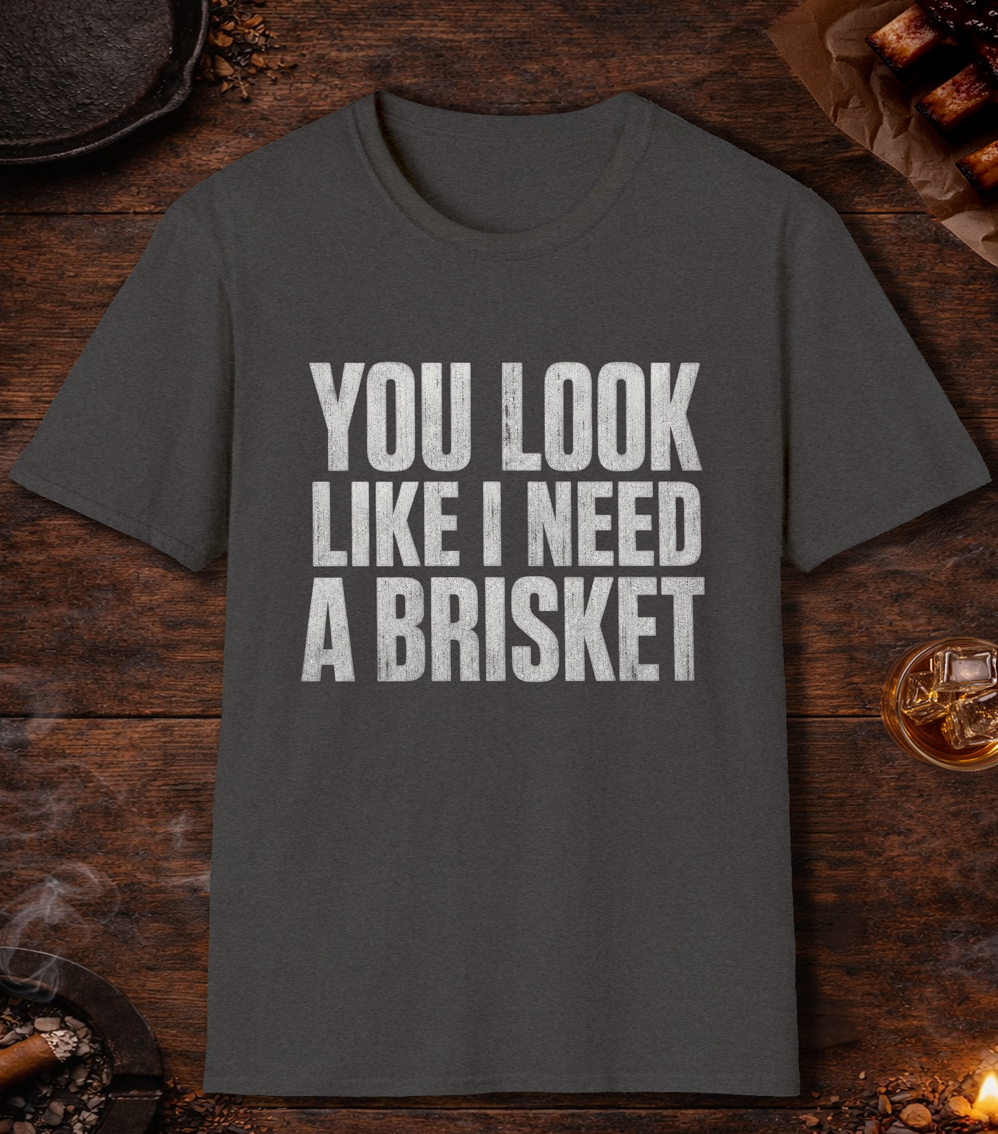 I Need a Brisket T-Shirt - Dark Heather