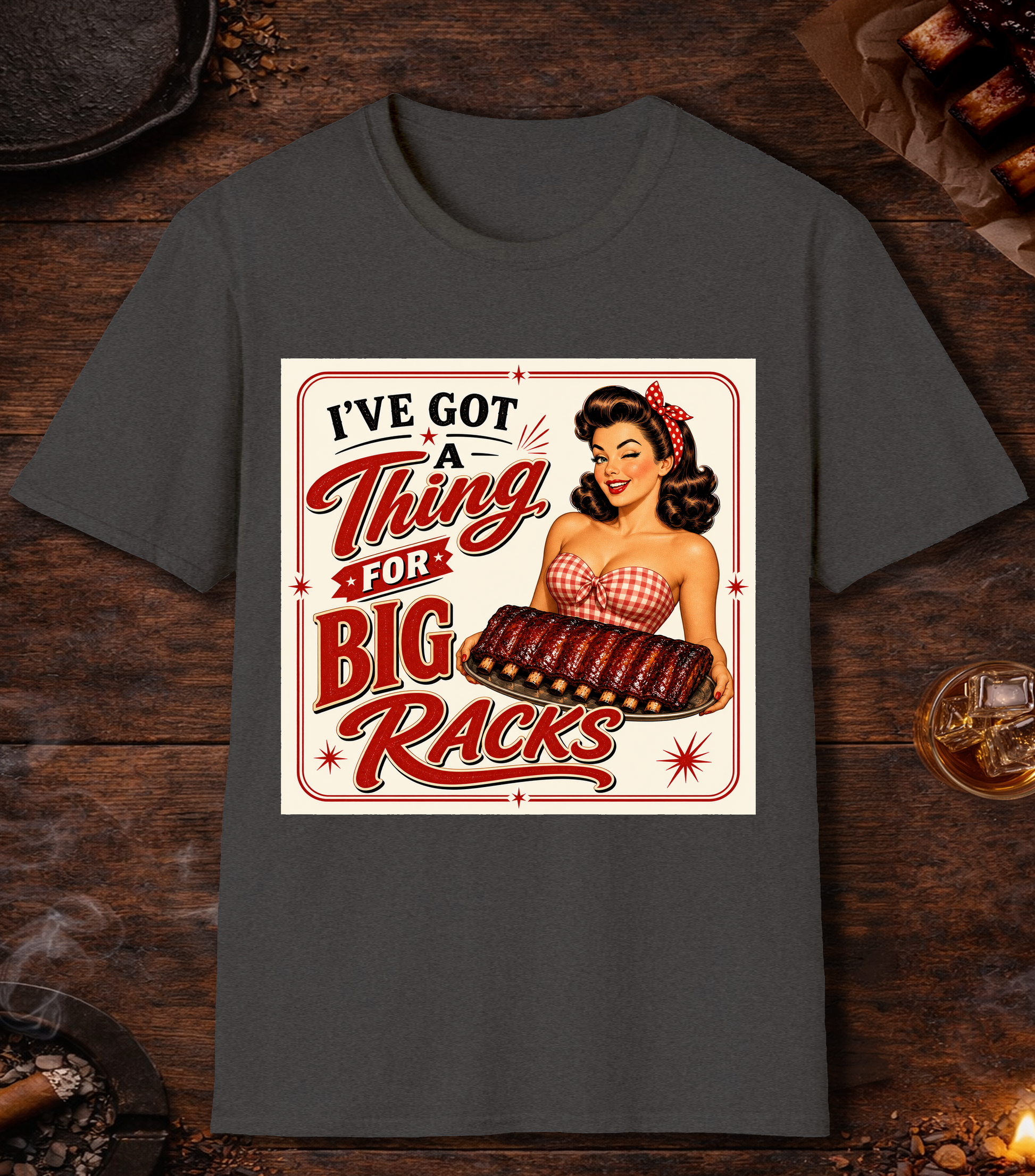 I've Got A Thing For Big Racks - Dark Heather