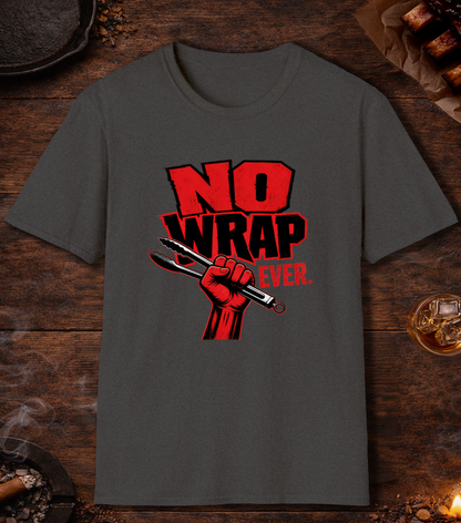 No Wrap Ever T-Shirt - Dark Heather