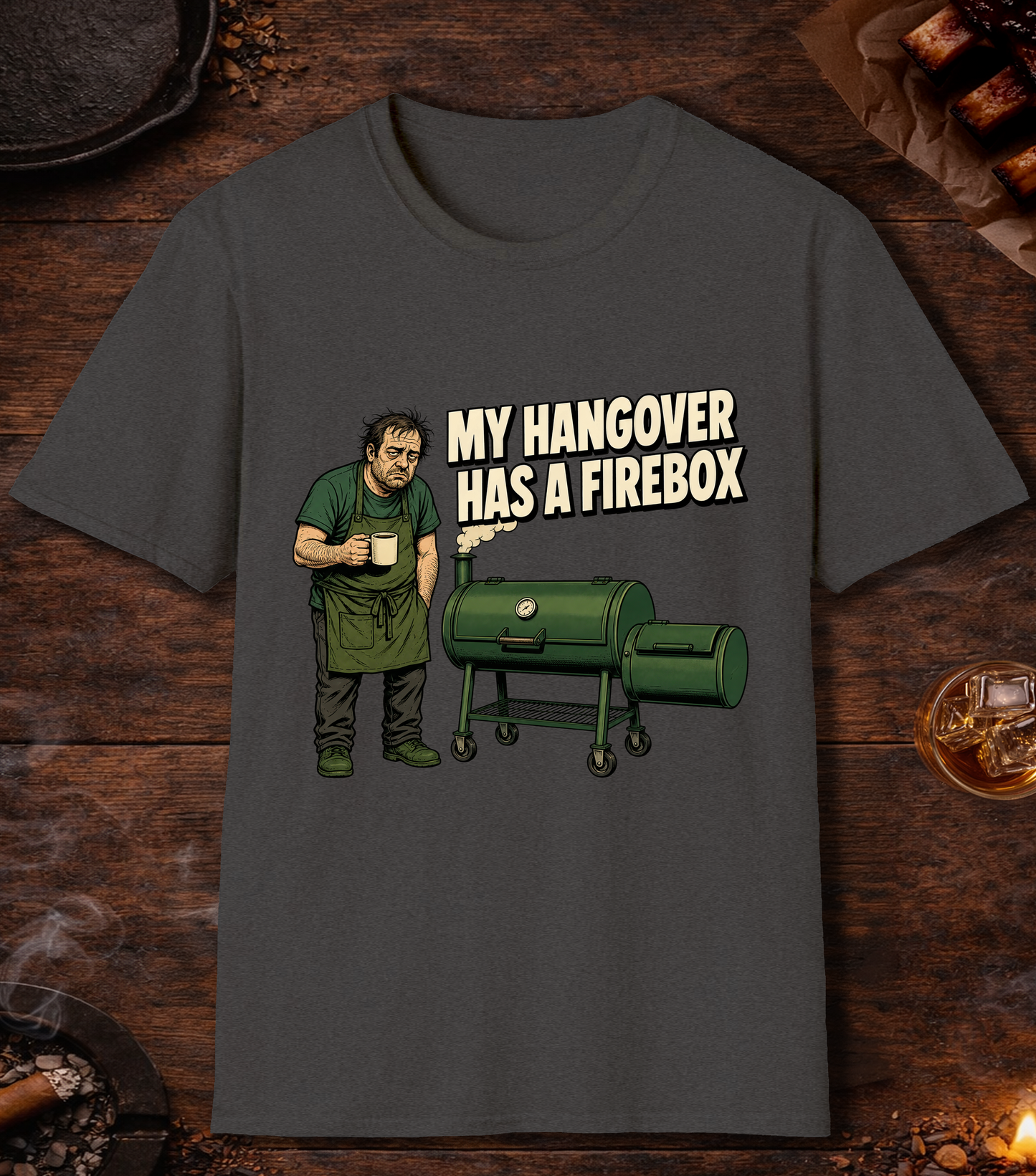 My Hangover Has A Firebox - Dark Heather