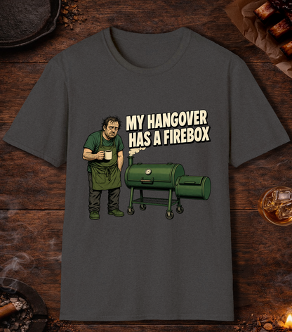 My Hangover Has A Firebox - Dark Heather
