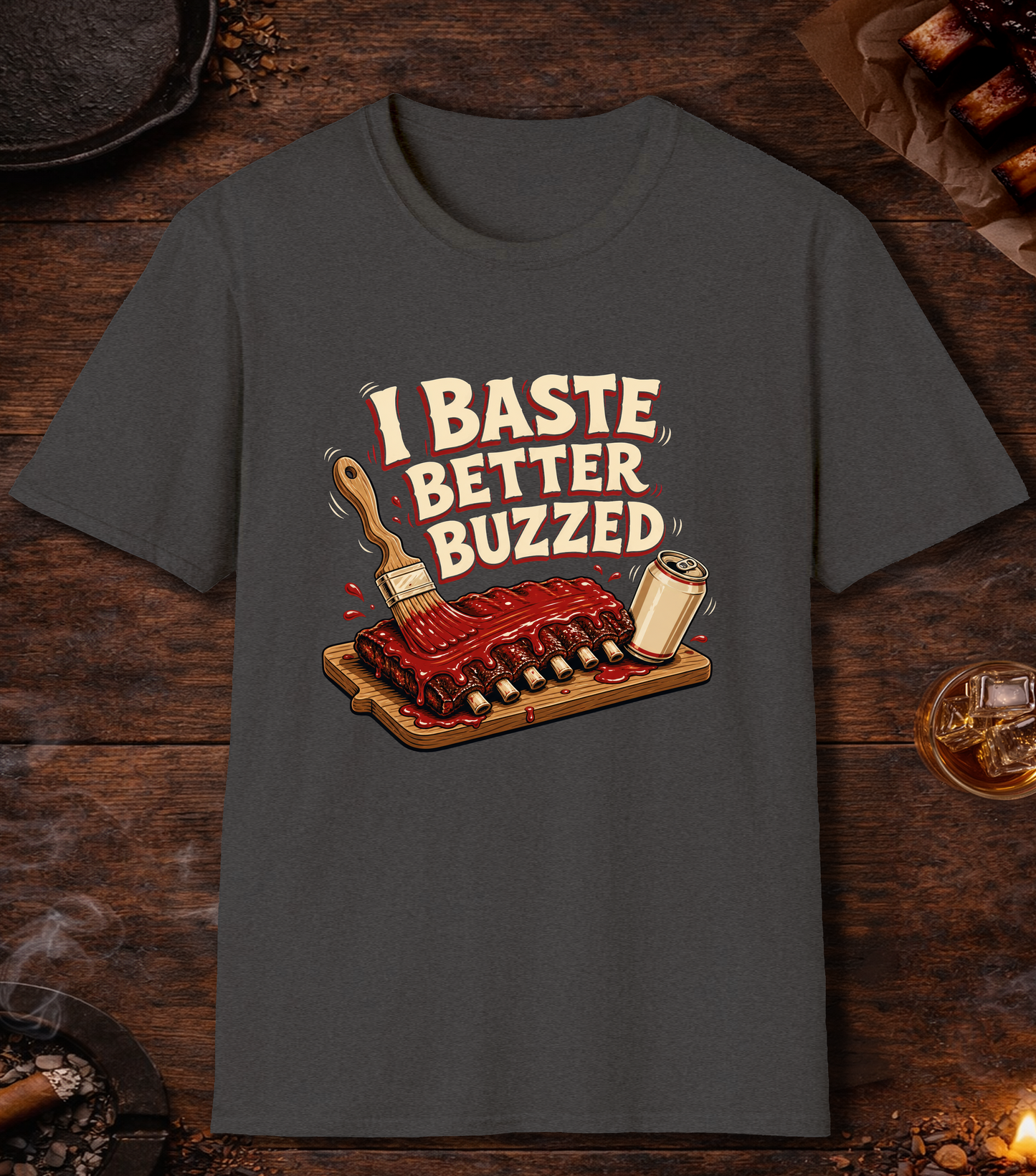 I Baste Better Buzzed - Dark Heather