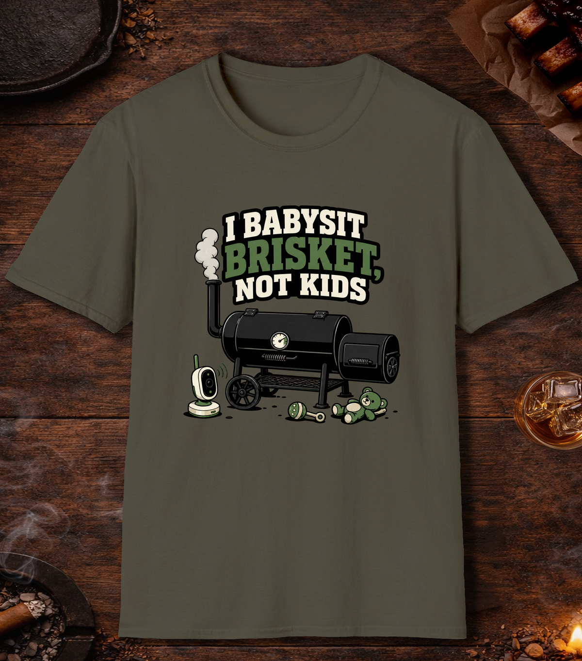 Babysit Brisket - Military Green